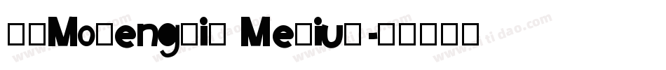 FZMoDengTiS Medium字体转换